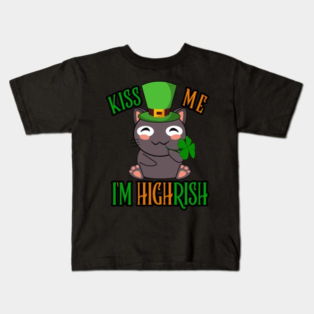 Kiss Me I'm Highrish Cat St Patricks Day I'm Irish Shamrock Leprechaun Gift Kids T-Shirt by HypeProjecT